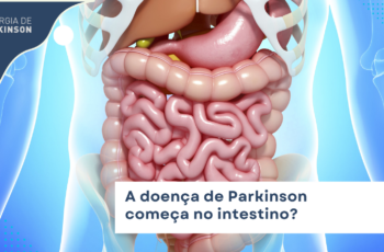 A doença de Parkinson começa no intestino?