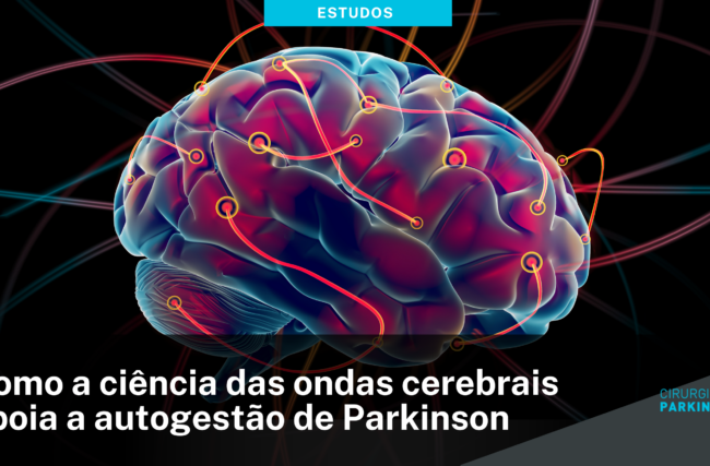Como a ciência das ondas cerebrais apoia a autogestão de Parkinson